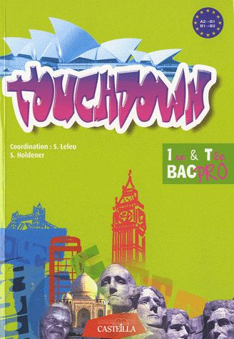 Emprunter Anglais 1re & Tle Bac Pro Touchdown. A2-B1, B1-B2 livre