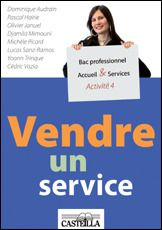 Emprunter Vendre un service A4 Bac pro Accueil & Services livre