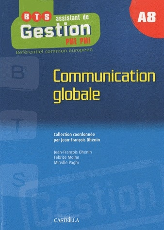 Emprunter Communication globale BTS assistant de gestion PME-PMI A8 livre