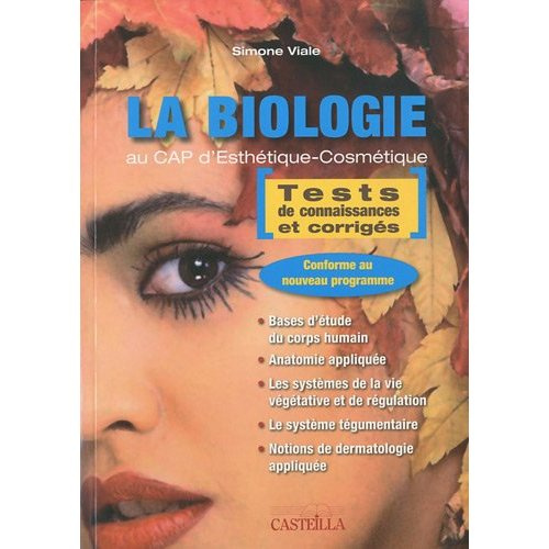Emprunter La biologie au CAP d'esthétique-cosmétique. Tests de connaissances et corrigés livre