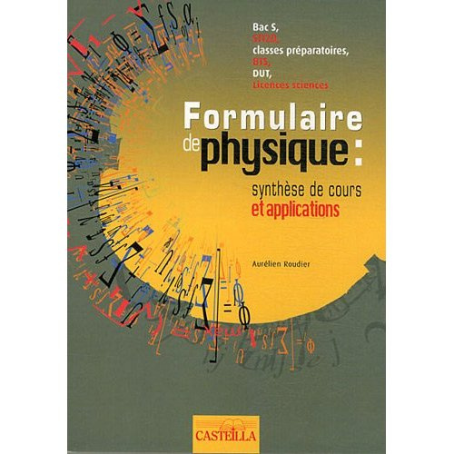 Emprunter Formulaire de physique : synthèse de cours et applications livre