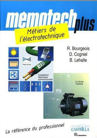 Emprunter Métiers de l'électrotechnique Bac pro électrotechnique, énergie, équipements communicants. 6e éditio livre