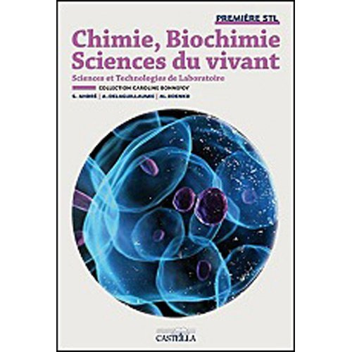Emprunter Chimie, biochimie, sciences du vivant 1e Bac STL livre