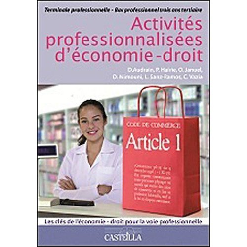 Emprunter Activités professionnalisées Eco Droit Bac Pro Tle. Livre de l'élève livre