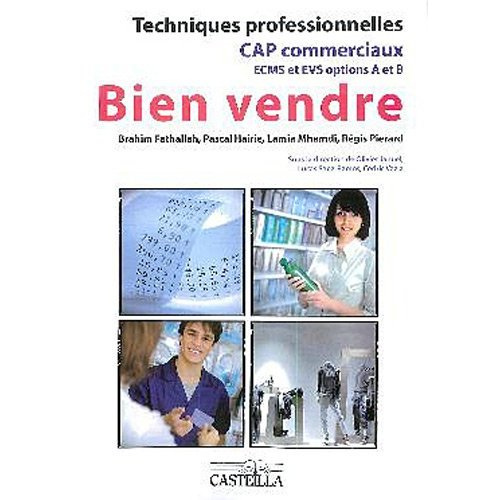 Emprunter Bien vendre CAP commerciaux ECMS et EVS options A et B livre