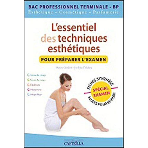 Emprunter L'essentiel des techniques esthétiques pour préparer l'examen BAC PRO Tle livre