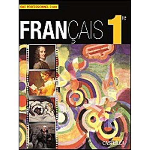 Emprunter Français 1e BAC PRO 3 ans. Livre de l'élève livre