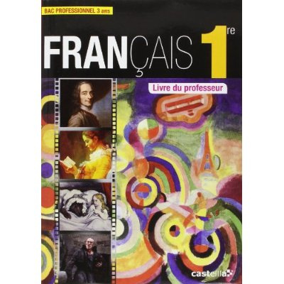 Emprunter Français 1re Bac Pro. Livre du professeur livre