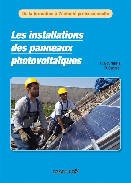Emprunter Les installations de panneaux photovoltaiques. De la formation à l'activité professionnelle : lycées livre