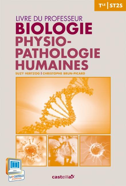Emprunter Biologie physiopathologie humaines Tle ST2S. Livre du professeur livre