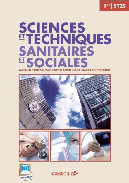 Emprunter Sciences et techniques Sanitaires et Sociales Tle ST2S. Livre de l'élève livre