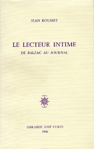 Emprunter Le Lecteur intime. De Balzac au journal livre