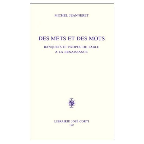 Emprunter Des Mets et des mots. Banquets et propos de table à la Renaissance livre