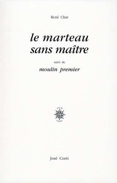 Emprunter Le marteau sans maître. suivi de Moulin premier livre