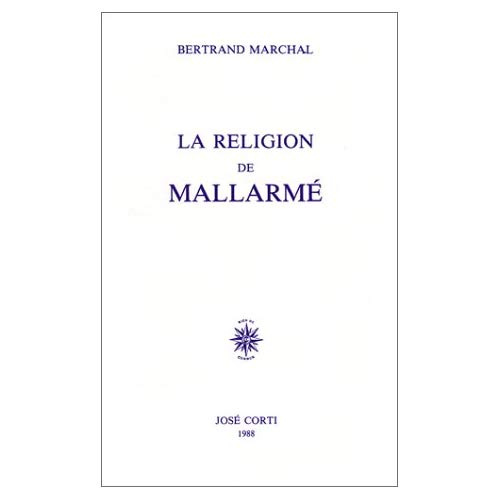 Emprunter La Religion de Mallarmé. Poésie, mythologie et religion livre