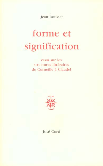 Emprunter FORME ET SIGNIFICATION. Essai sur les structures de Corneille à Claudel livre