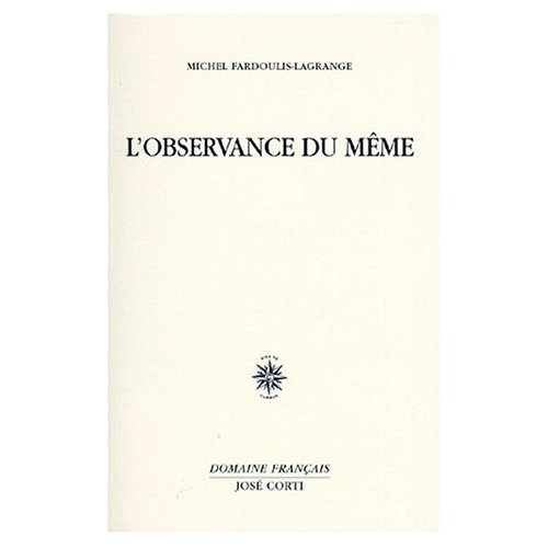 Emprunter L'observance du même livre