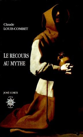 Emprunter Le recours au mythe livre