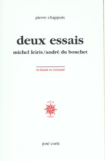 Emprunter Deux essais - Michel Leiris / André du Bouchet livre