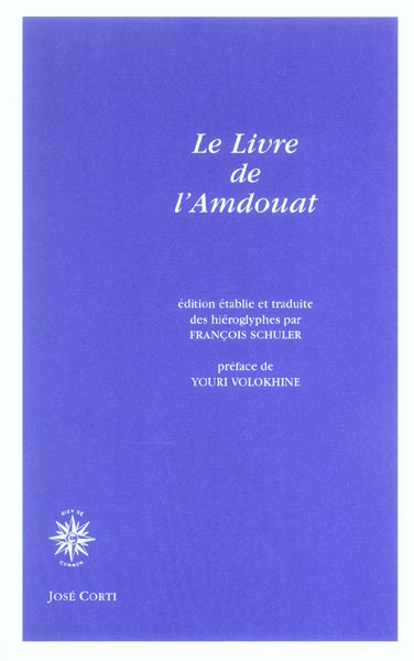 Emprunter Le Livre de l'Amdouat livre