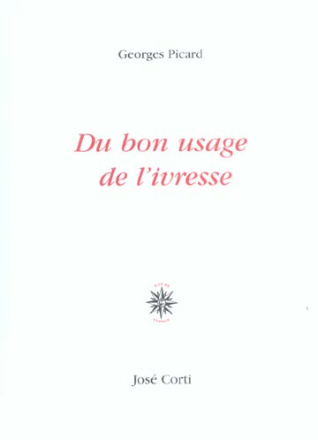 Emprunter Du bon usage de l'ivresse livre