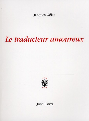 Emprunter Le traducteur amoureux livre