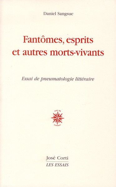 Emprunter Fantômes, esprits et autres morts-vivants. Essai de pneumatologie littéraire livre