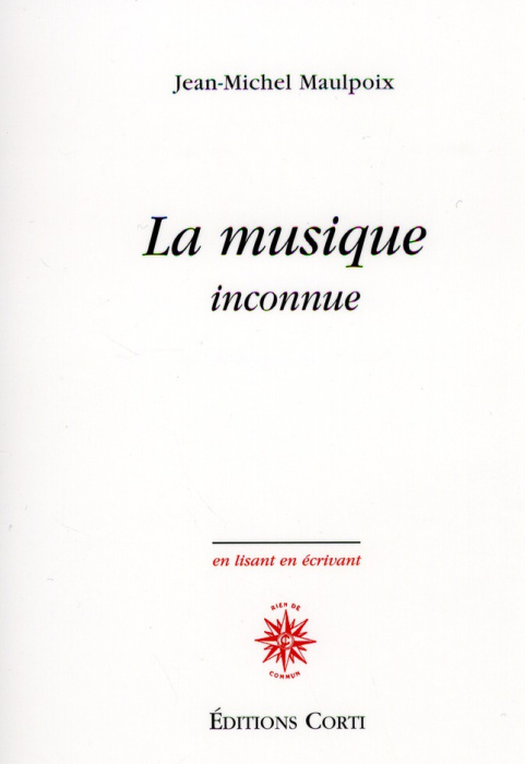 Emprunter La musique inconnue livre