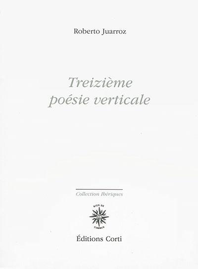 Emprunter Treizième poésie verticale. Edition bilingue français-espagnol livre