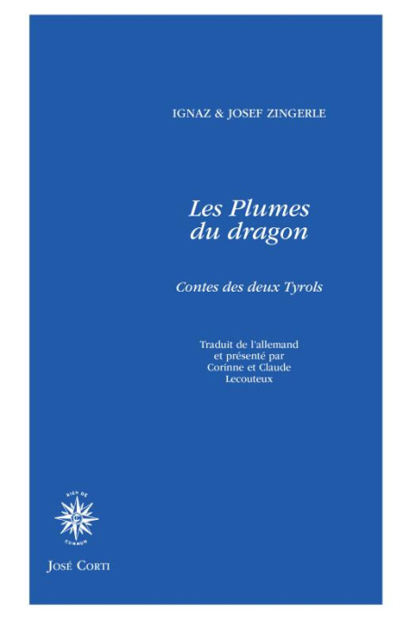 Emprunter Les plumes du dragon. Contes des deux Tyrols livre