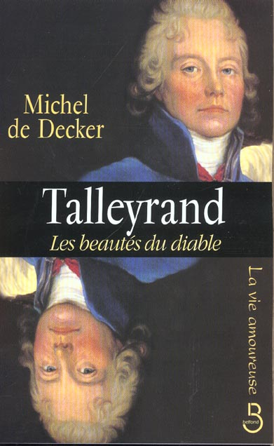 Emprunter Talleyrand, les beautés du diable livre