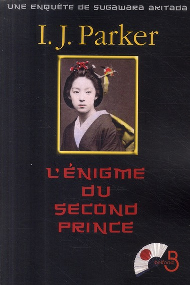 Emprunter L'énigme du second prince. Une enquête de Sugawara Akitada livre