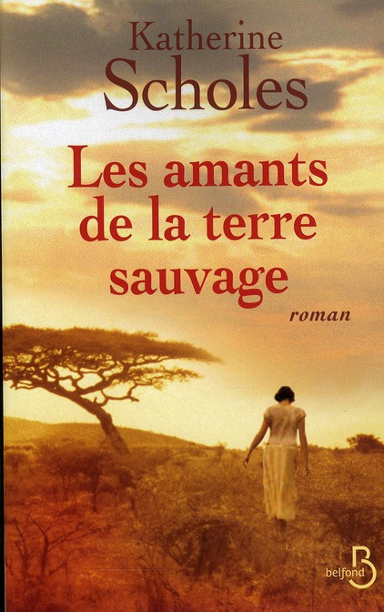 Emprunter Les amants de la terre sauvage livre