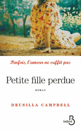 Emprunter Petite fille perdue livre