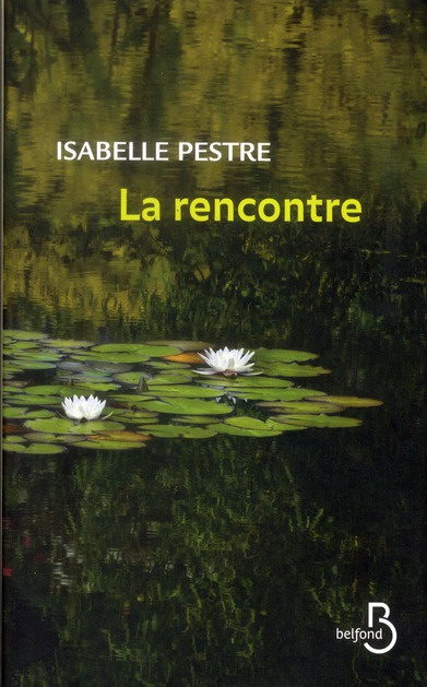 Emprunter La rencontre livre