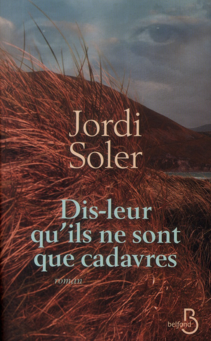 Emprunter Dis-leur qu'ils ne sont que cadavres livre