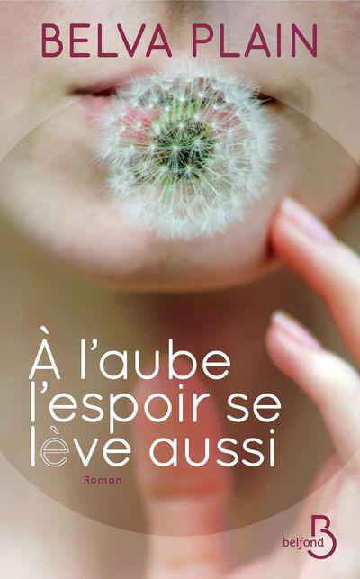 Emprunter A l'aube l'espoir se lève aussi livre