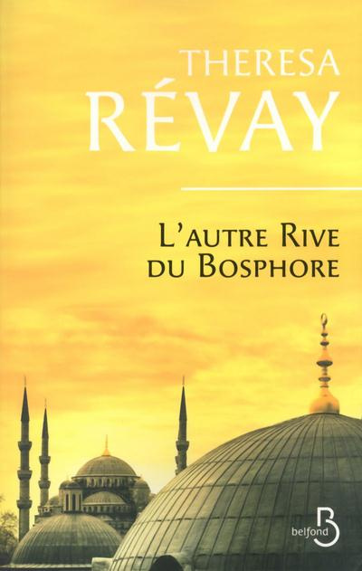 Emprunter L'autre rive du Bosphore livre