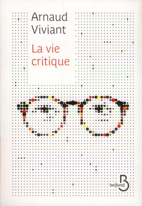 Emprunter La vie critique livre