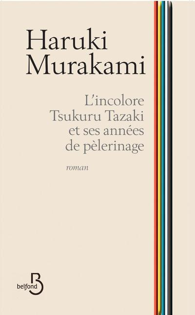 Emprunter L'incolore Tsukuru Tazaki et ses années de pèlerinage livre