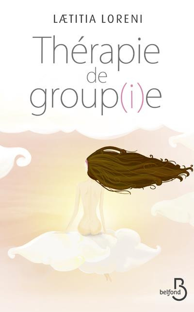 Emprunter Thérapie de groupie livre