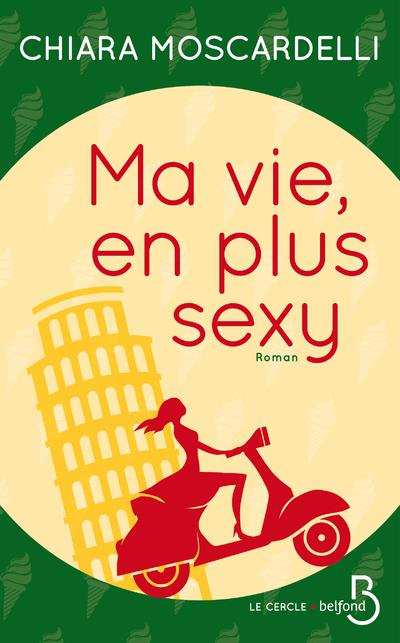 Emprunter Ma vie, en plus sexy livre