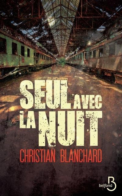 Emprunter Seul avec la nuit livre