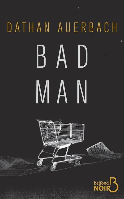 Emprunter Bad man livre