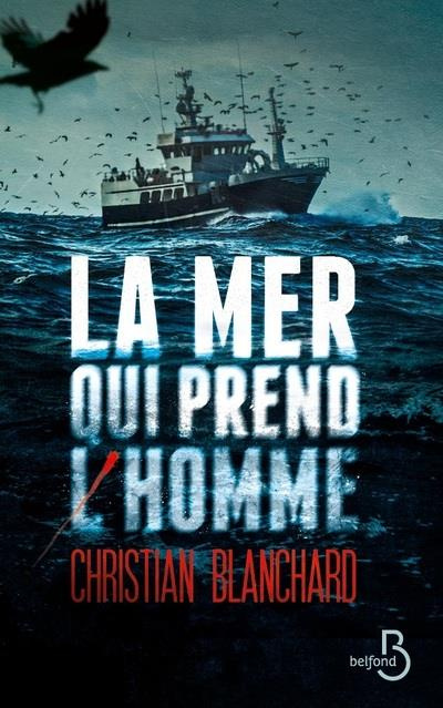 Emprunter La mer qui prend l'homme livre