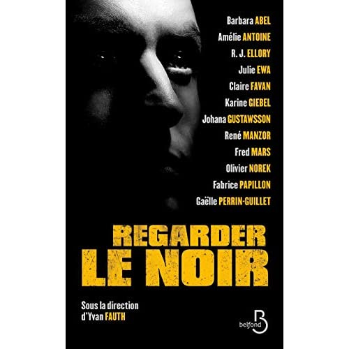 Emprunter Regarder le noir livre