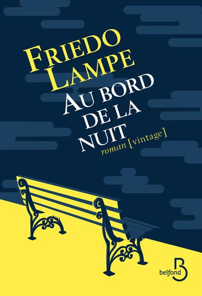 Emprunter Au bord de la nuit livre