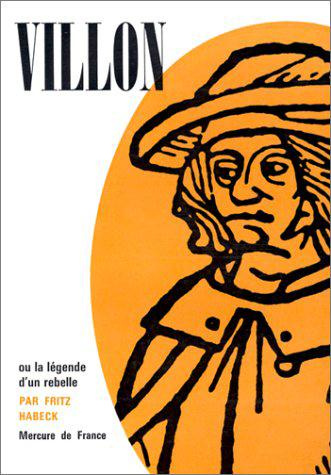 Emprunter VILLON OU LA LEGENDE D'UN REBELLE livre