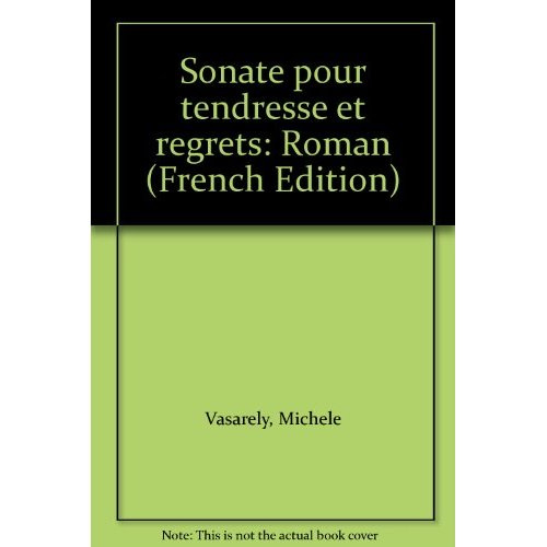 Emprunter SONATE POUR TENDRESSE ET REGRETS livre