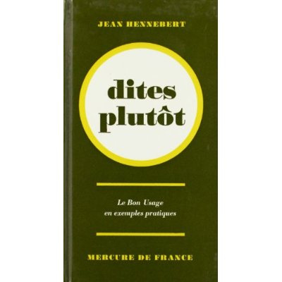 Emprunter DITES PLUTOT livre